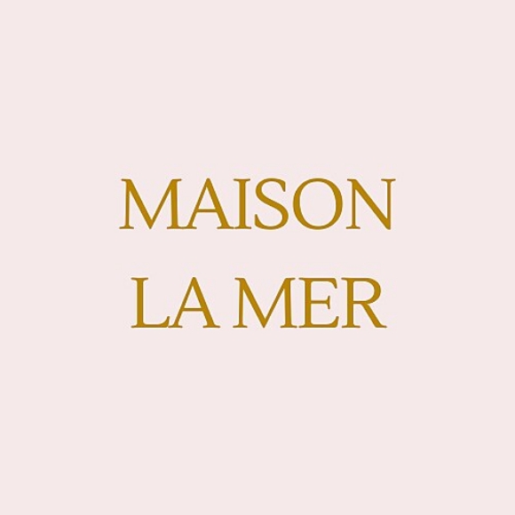 MAISON LA MER